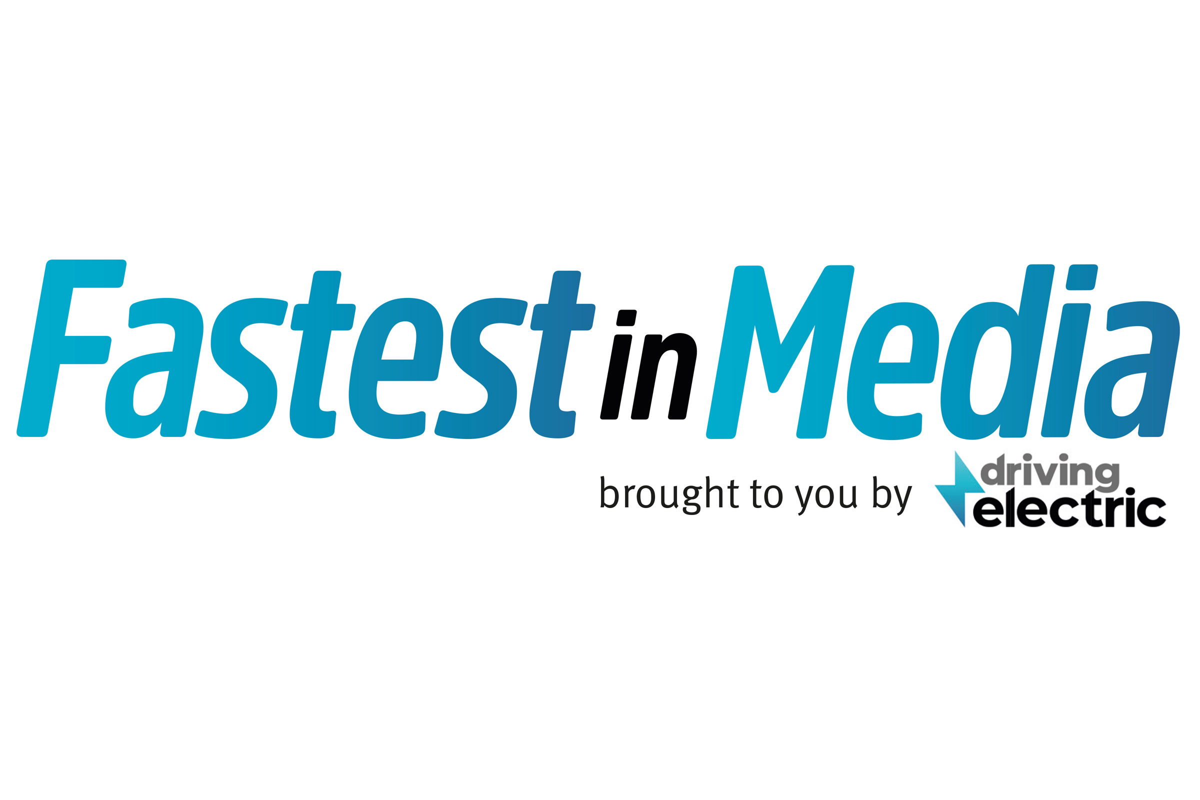 Fastest in the media 